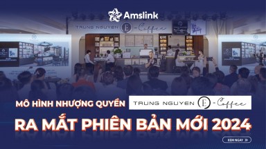 MÔ HÌNH NHƯỢNG QUYỀN TRUNG NGUYÊN E-COFFEE RA MẮT PHIÊN BẢN MỚI 2024